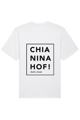 Chianinahof T-Shirt white