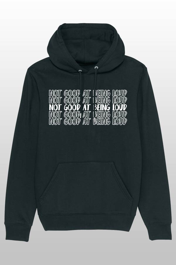 Not good at being loud Hoodie schwarz